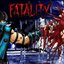 FATALITY!