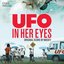 Ufo In Her Eyes (Original Score)