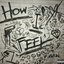 How I Feel (feat. G.I.N.) - Single