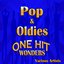 Pop & Oldies One Hit Wonders