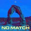 No Match - Single