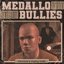 Medallo Bullies - Single