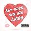 Ein Hoch auf die Liebe