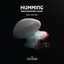 Humming: Electroacoustic Music