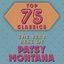 Top 75 Classics - The Very Best of Patsy Montana