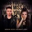 I Miss You - Single