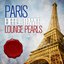 Eiffel Tower Lounge Pearls (Chill Out Edition Cafe Paris)