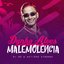 Malemolência - Single