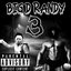 BIG DICK RANDY 3: THE END