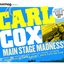 Mixmag: Carl Cox Main Stage Madness (May 09)