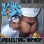 Molesting Hip Hop
