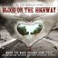 Blood on the Highway: The Ken Hensley Story (When Too Many Dreams Come True)