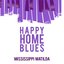 Happy Home Blues