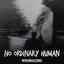 No Ordinary Human - Single