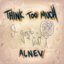 Think Too Much - The Raw Project - Single