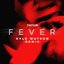 Fever (Kyle Watson Remix)