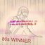 80s Winner