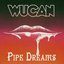 Pipe Dreams
