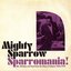 Sparromania! Wit, Wisdom & Soul From King Of Calypso 1962-1974