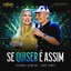 Se quiser é assim (Ao Vivo)