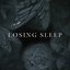 Losing Sleep