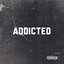 Addicted