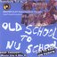 The Compilation/Old School to Nu-Skool
