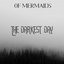 The Darkest Day - Single
