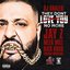 They Don't Love You No More (Feat. Jay Z, Meek Mill, Rick Ross & French Montana)