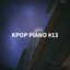 Kpop Piano #13