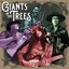 Giants in the Trees