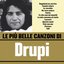 Le Più Belle Canzoni di Drupi