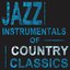 Jazz Instrumentals of Country Classics