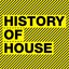 History of House