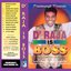 D'Raja Is Boss