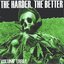 The Harder, The Better: Volume Three