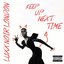 Keep Up Next Time - Single