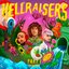 HELLRAISERS Part 1 (Remixes)