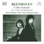 BEETHOVEN: Cello Sonatas No. 3, Op. 69 and Op. 64