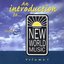 An Introduction to New World Music Volume 1