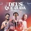 Deus Que Cuida (feat. Ton Carfi & Deive Leonardo) - Single