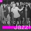 We Call It Jazz!, Vol. 54