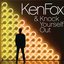 Ken Fox & Knock Yourself Out