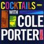 Ultra-Lounge: Cocktails With Cole Porter