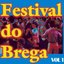 Festival do Brega, Vol. 1
