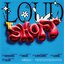 LOUD 'N' SHORT