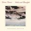 Wild And Peaceful (Expanded Edition)