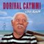 Dorival Caymmi 100 Anos