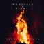 The Wanderer & the Flame