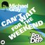 Can't Wait For The Weekend - EP